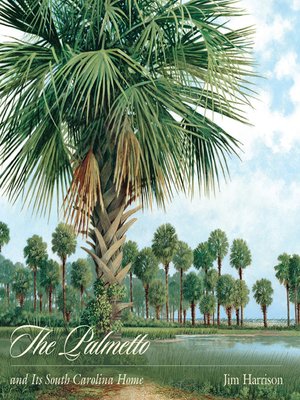 cover image of The Palmetto and Its South Carolina Home